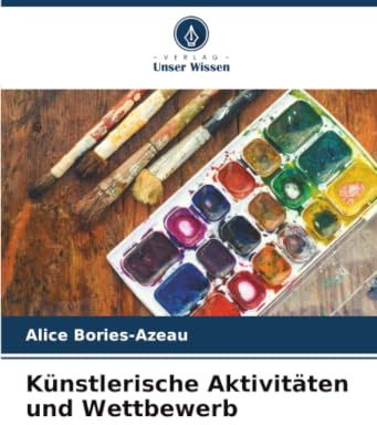 Künstlerische Aktivitäten und Wettbewerb: DE
