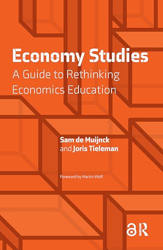 Economy Studies: A Guide to Rethinking Economics Education