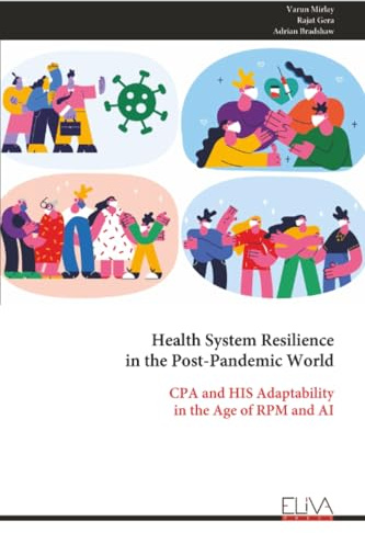 Health System Resilience in the Post-Pandemic World: CPA and HIS Adaptability in the Age of RPM and AI