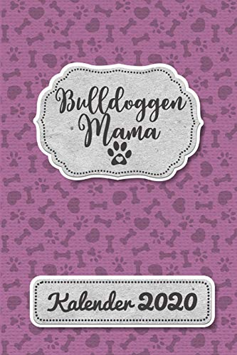 Französische Bulldogge Kalender 2020: Geschenk Wochenplaner,Terminkalender 2020 für Hundebesitzer, Frauchen Herrchen eines Hundes. Lustiger Spruch ... Timer, Jahresplaner,Taschenkalender und Plan