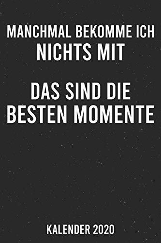 Kalender 2020: Beste Momente A5 Kalender Planer für ein erfolgreiches Jahr - 110 Seiten