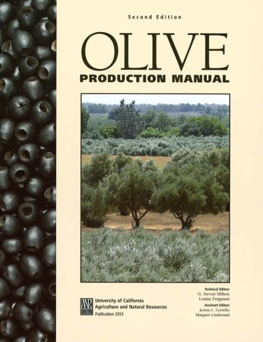 Olive Production Manual (Publication / University of California, Division of Agricult)