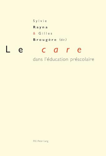 Le «care» dans l’éducation préscolaire