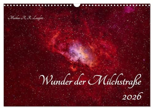 Wunder der Milchstraße (Wandkalender 2026 DIN A3 quer), CALVENDO Monatskalender: Farbenfrohe Nebel in unserer Heimatgalaxie (CALVENDO Wissenschaft)
