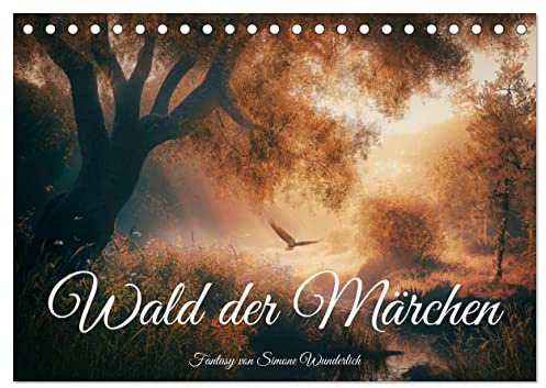 Wald der Märchen (Tischkalender 2026 DIN A5 quer), CALVENDO Monatskalender: Bilder aus dem Märchenwald - Fantasy zum Träumen! (CALVENDO Kunst)