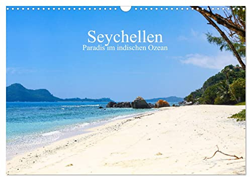 Seychellen - Paradis im indischen Ozean (Wandkalender 2026 DIN A3 quer), CALVENDO Monatskalender: Monatskalender mit beeindruckenden und schönen Bilder von den Seychellen (CALVENDO Natur)