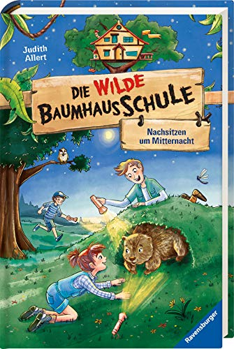 Die wilde Baumhausschule, Band 3: Nachsitzen um Mitternacht (Die wilde Baumhausschule, 3)