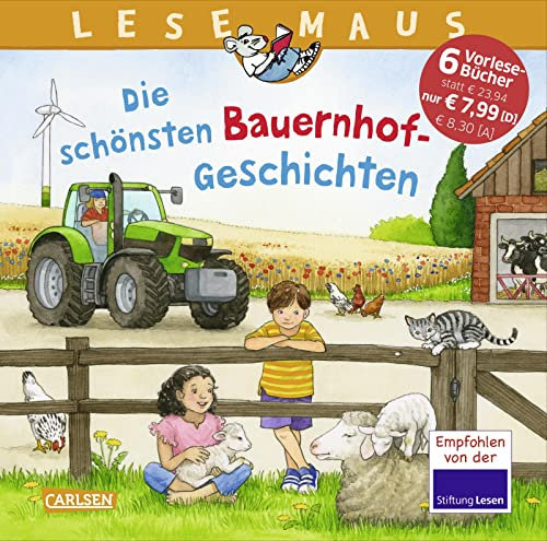 LESEMAUS Sonderbände: Die schönsten Bauernhof-Geschichten: 6 Geschichten in 1 Band