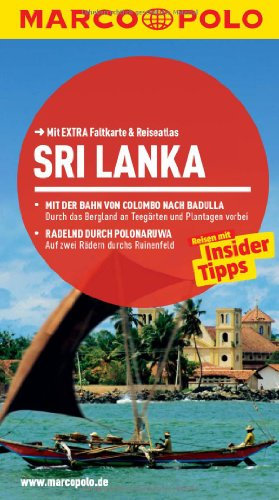 MARCO POLO Reiseführer Sri Lanka: Reisen mit Insider-Tipps. Mit EXTRA Faltkarte & Reiseatlas: Reisen mit Insider-Tipps. Mit Reiseatlas