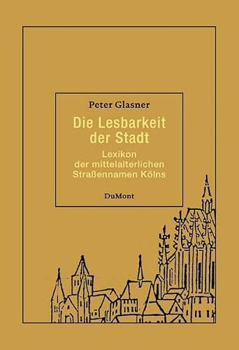 Lexikon der mittelalterlichen Strassennamen Kölns