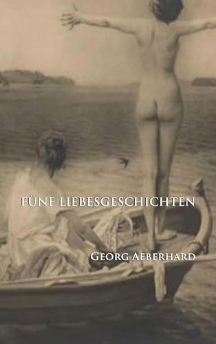 Fünf Liebesgeschichten