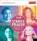 Starke Frauen Postkartenkalender 2024. Jede Woche ein kluges Zitat von mutigen Frauen! Kalender zum Aufstellen für die wöchentliche Portion Inspiration: 53 Postkarten mit Zitaten