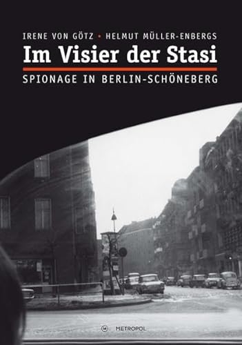 Im Visier der Stasi: Spionage in Berlin-Schöneberg