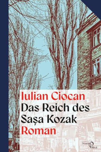 Das Reich des Sașa Kozak: Roman. Übersetzt, herausgegeben und mit einem Glossar von Sabine Krause