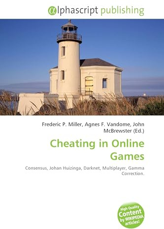 Cheating in Online Games: Consensus, Johan Huizinga, Darknet, Multiplayer, Gamma Correction.