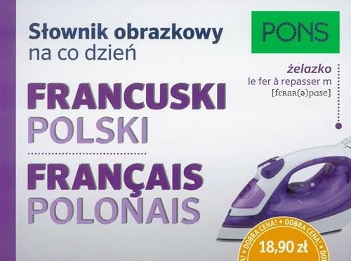Slownik obrazkowy na co dzien francuski-polski (PONS)