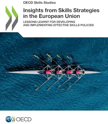 Insights from Skills Strategies in the European Union