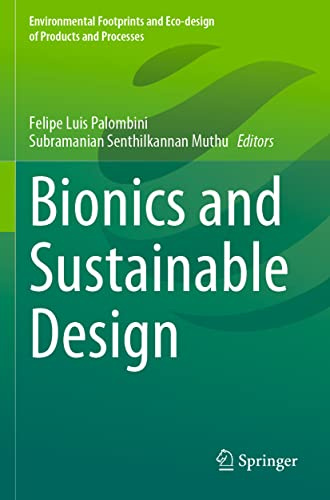 Bionics and Sustainable Design (Environmental Footprints and Eco-design of Products and Processes)
