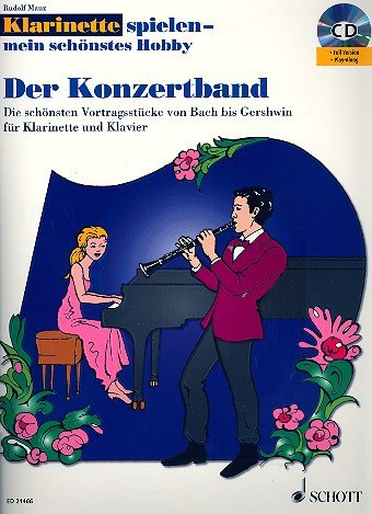SCHOTT MAUZ R. - KLARINETTE SPIELEN - MEIN SCHOENSTES HOBBY - CLARINETTE