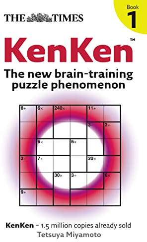 The Times: KenKen: Bk. 1: The New Brain-training Puzzle Phenomenon (The Times Puzzle Books)