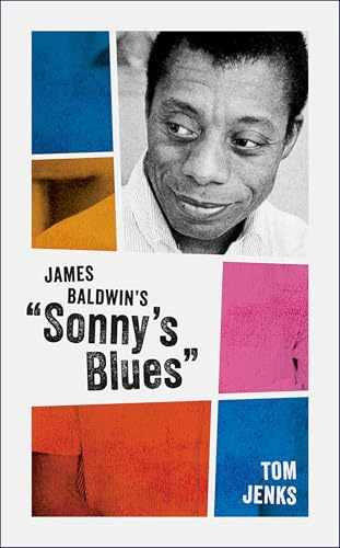 James Baldwin's Sonny's Blues (My Reading)