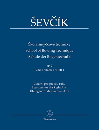 Schule der Bogentechnik op. 2. Übungen für den rechten Arm (Heft 1). Spielpartitur