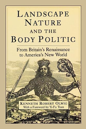 Landscape, Nature, and the Body Politic: From Britain's Renaissance to America's New World