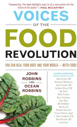 Voices of the Food Revolution: You Can Heal Your Body and Your World─With Food! (Plant-Based Diet Benefits)