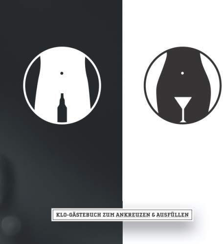 Klo-Gästebuch zum ankreuzen & ausfüllen: WC Klobuch für Gäste als Eintragbuch & Geschenkidee zur Haus & Ferienwohnung Einweihung I Kloordnung I ... I 21x21 cm I Schwarz Weiß I Bier Cocktail