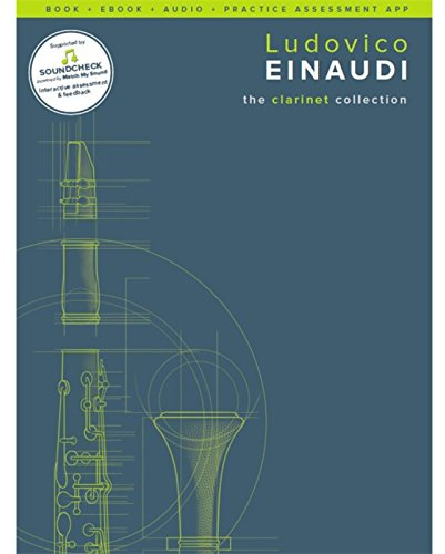 Ludovico Einaudi: The Clarinet Collection (Book/Online Media): Book + eBook + Audio + Practice Assessment App