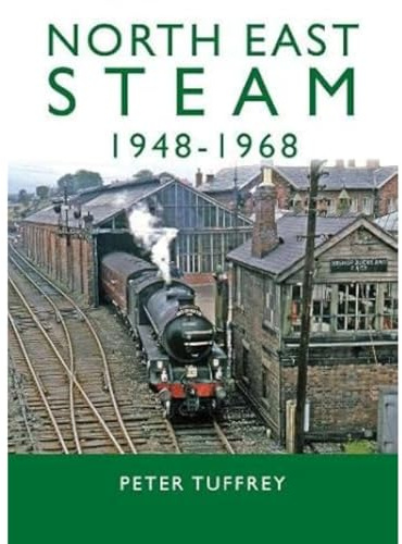 North East Steam 1948-1968