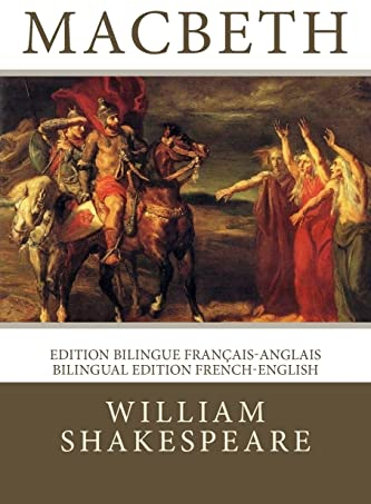 Macbeth: Edition bilingue français-anglais / Bilingual edition French-English