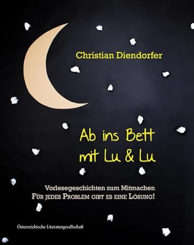 Ab ins Bett mit Lu&Lu: Vorlesegeschichten zum Mitmachen! Für jedes Problem gibt es eine Lösung