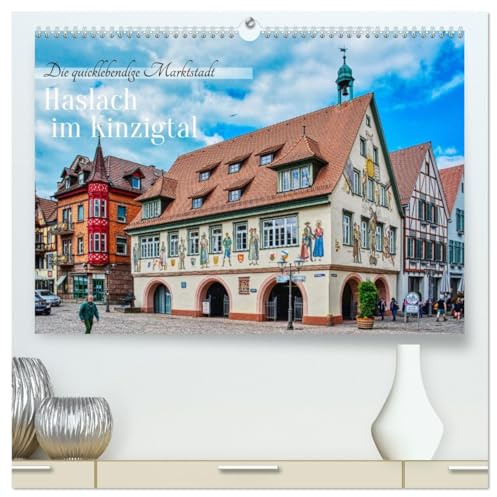 Haslach im Kinzigtal - Die quicklebendige Marktstadt (hochwertiger Premium Wandkalender 2026 DIN A2 quer), Kunstdruck in Hochglanz: Spaziergang durch ... Städtchen im Kinzigtal (CALVENDO Orte)