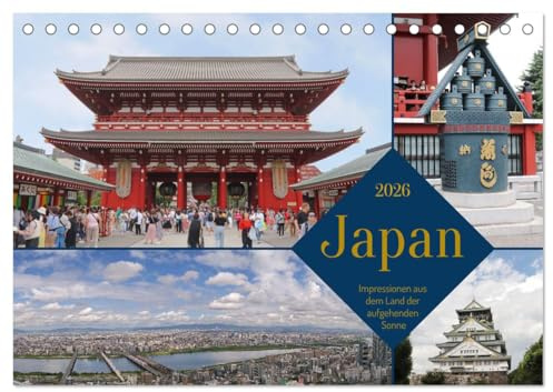 Japan - Impressionen aus dem Land der aufgehenden Sonne (Tischkalender 2026 DIN A5 quer), CALVENDO Monatskalender: Impressionen von den Hotspots in Japan (CALVENDO Orte)