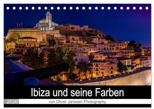 Ibiza und seine Farben (Tischkalender 2026 DIN A5 quer), CALVENDO Monatskalender: Bilder der schönsten Orte auf Ibiza (CALVENDO Orte)
