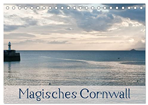 Magisches Cornwall (Tischkalender 2026 DIN A5 quer), CALVENDO Monatskalender: Cornwall - Bezaubernde Landschaften, wildromantische Küsten, das ... schönsten Gegenden Europas. (CALVENDO Natur)