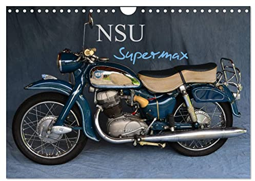 NSU Supermax (Wandkalender 2026 DIN A4 quer), CALVENDO Monatskalender: NSU Max war eines der populärsten 250er Motorräder der 1950er (CALVENDO Mobilitaet)