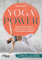 Yogapower: Nutze die Kraft der Asanas, um deinen Core zu stärken und deine Stabilität zu trainieren. Mit 6-Wochen-Plan und über 10 Workouts zu mehr Fitness und optimaler Performance