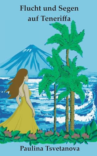 Flucht und Segen auf Teneriffa