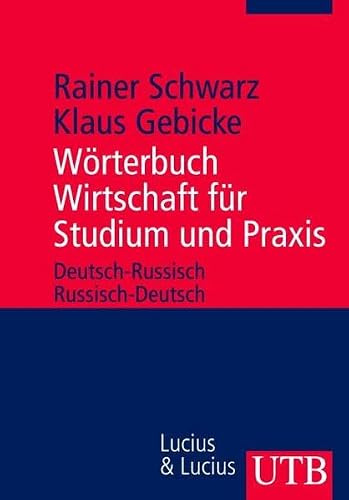 Wörterbuch Wirtschaft für Studium und Praxis: Deutsch-Russisch / Russisch-Deutsch