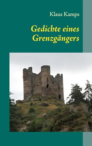 Gedichte eines Grenzgängers