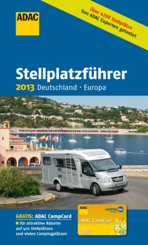 ADAC Campingbedarf Stellplatzführer, 21360: Deutschland, Albanien, Andorra, Belgien, Bosnien und Herzegowina, Bulgarien, Dänemark, Estland, Finnland, ... ADAC-Experten getestet (ADAC Campingführer)