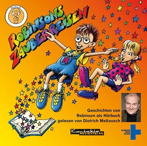 Robinsons Zauberreisen: Geschichten von Robinson als Hörbuch. Hörbuch-CD