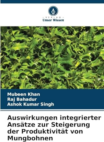 Auswirkungen integrierter Ansätze zur Steigerung der Produktivität von Mungbohnen