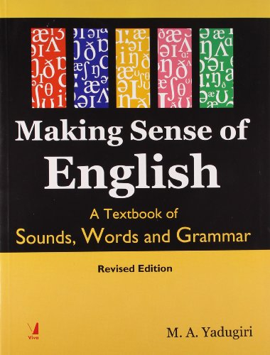 Making Sense of English: A Textbook of Sounds, Words and Grammar