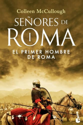 El primer hombre de Roma: SEÑORES DE ROMA I (Novela histórica, Band 1)