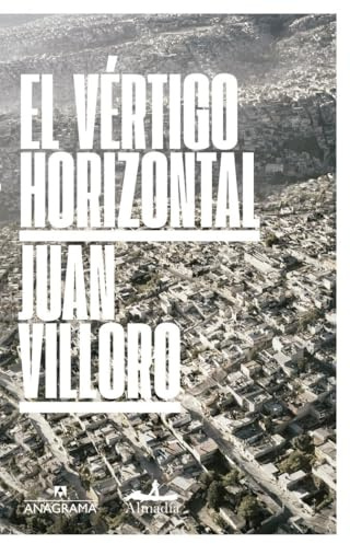 El vértigo horizontal: Una Ciudad Llamada Mexico (Fuera de colección, Band 7)