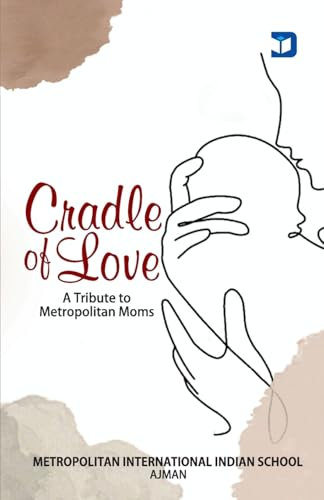 Cradle of Love A Tribute to Metropolitan Moms