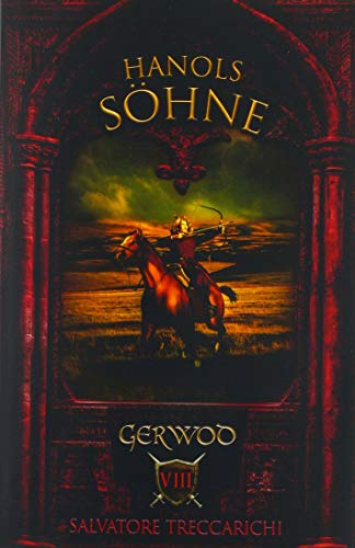 Gerwod VIII: Hanols Söhne